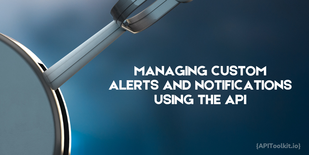 Managing Custom Alerts