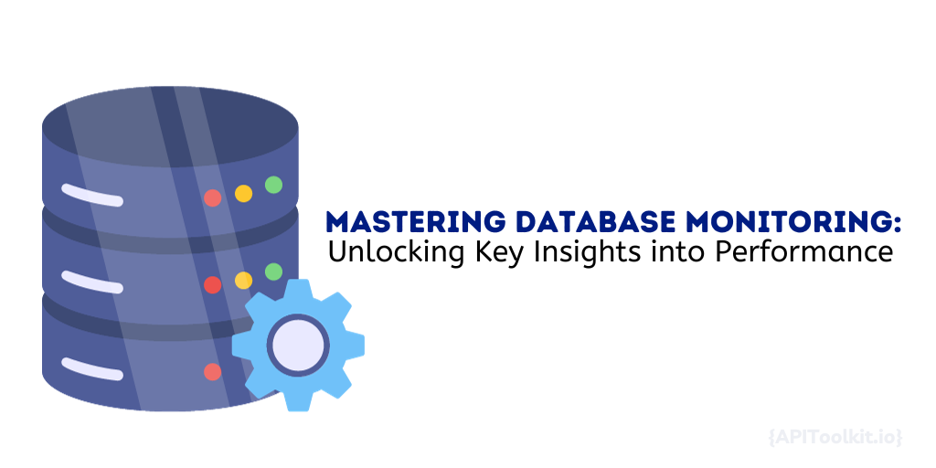 Mastering database monitoring