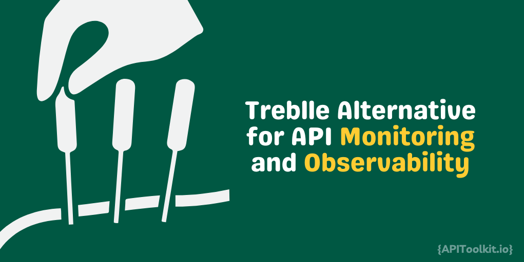 Treblle Alternative